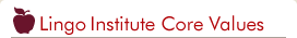 Lingo Institute Core Values